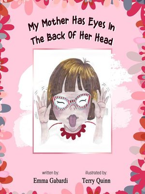 cover image of My Mother Has Eyes In the Back of Her Head